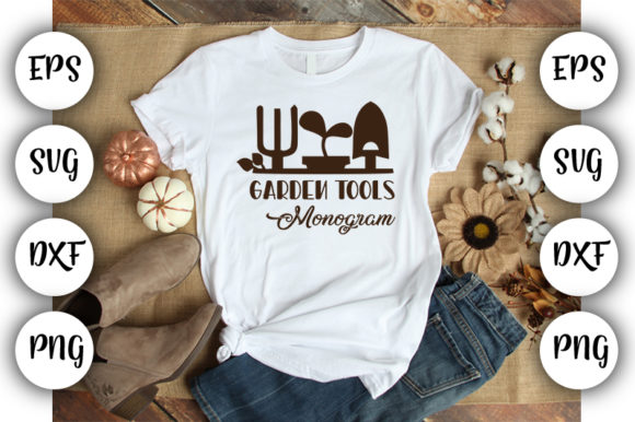 Garden Quotes Garden Tools Monogram: Graphics for T-Shirt Designs
