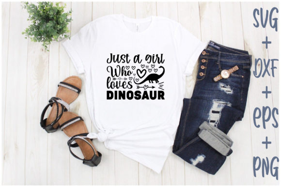 Just a Girl Who Loves Dinosaur Graphics