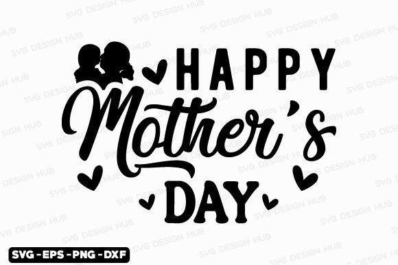 Mothers Day SVG for T-Shirt Designs and Graphics