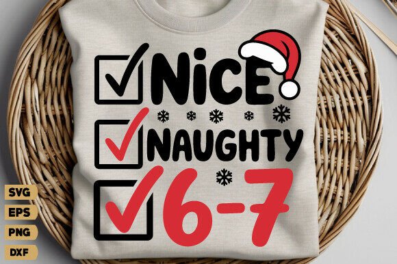 Nice Naughty 67 Svg: Graphics & T-Shirt Designs Review