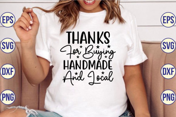 Thanks for Buying Handmade and Local SVG